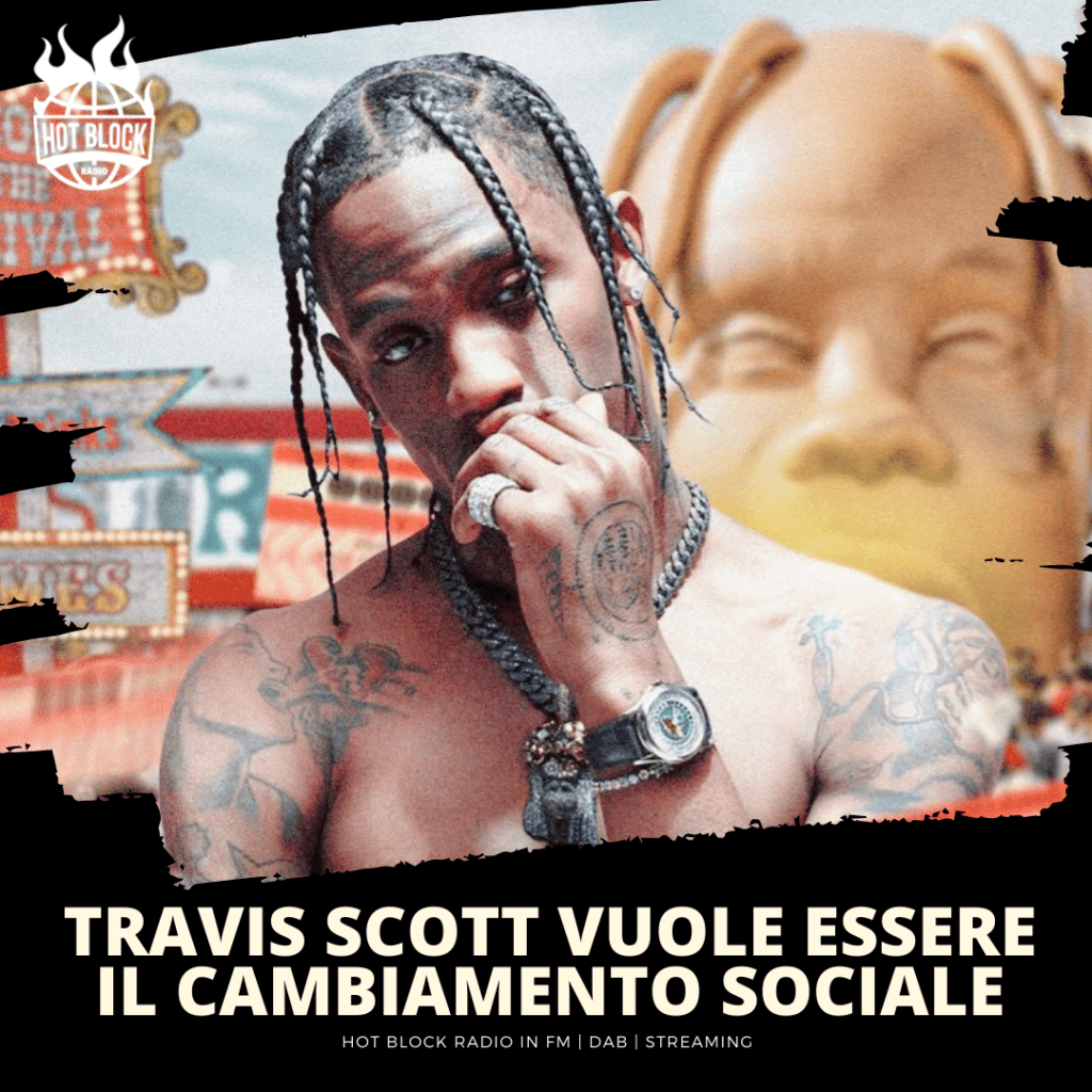 travis-scott-strumento-cambiamento-social-the-face